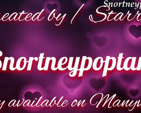 snortneypoptart exclusive (rare video)