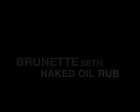 Brunette_Beth-Naked Oil Rub