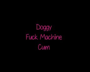 SimplySara - Doggy Fuck Machine Cum in private premium video